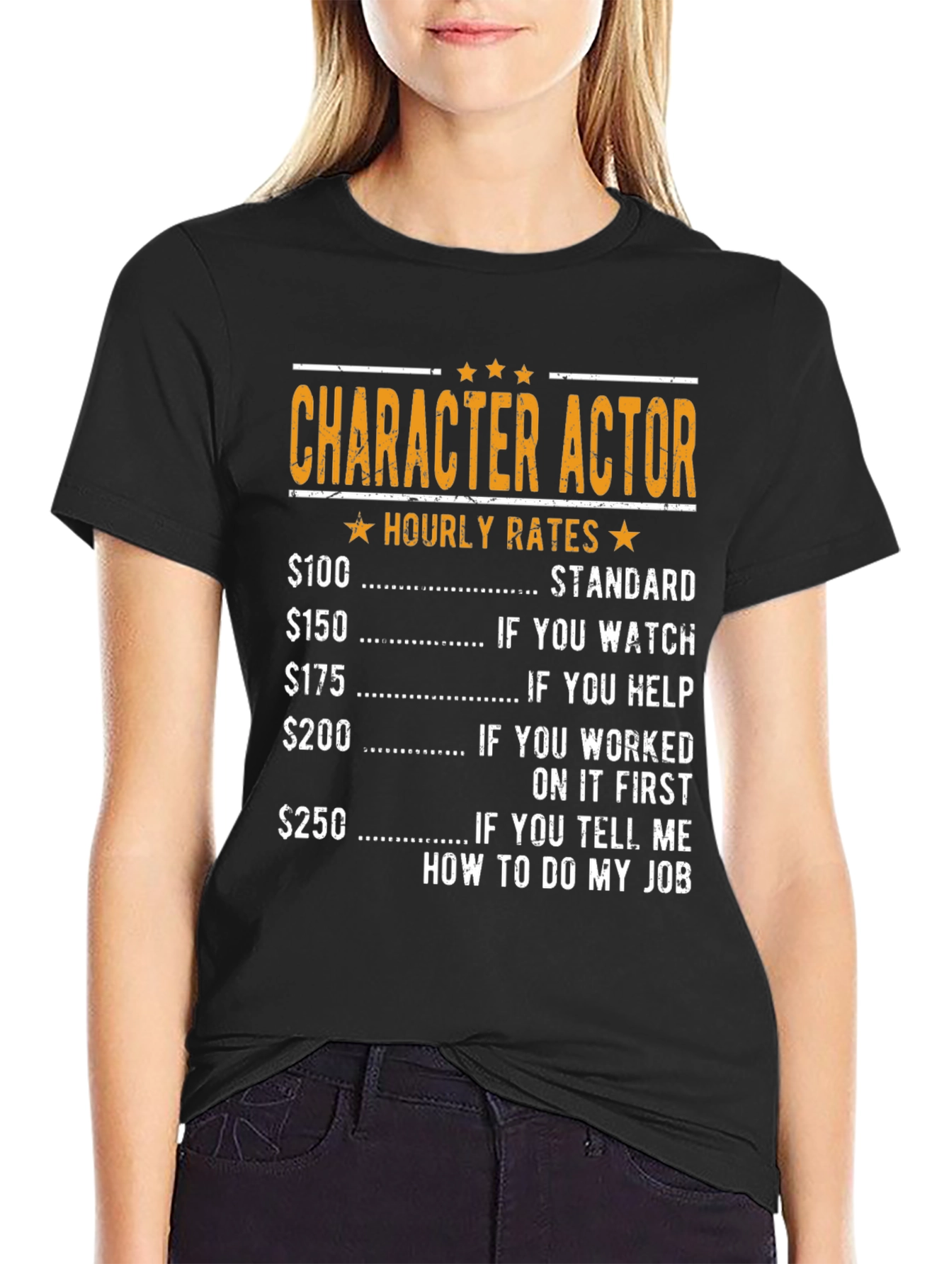 Character Actor Hourly Rates Graphic T-Shirt