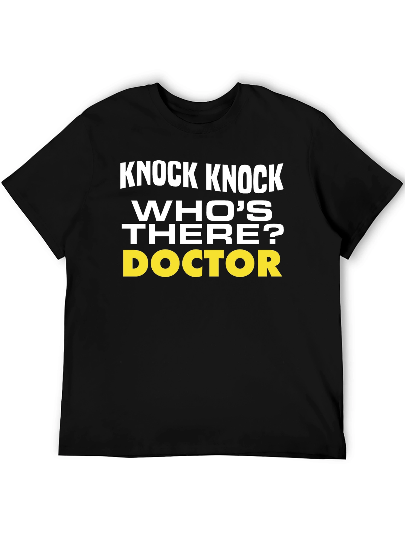 Knock Knock Doctor Humor T-Shirt