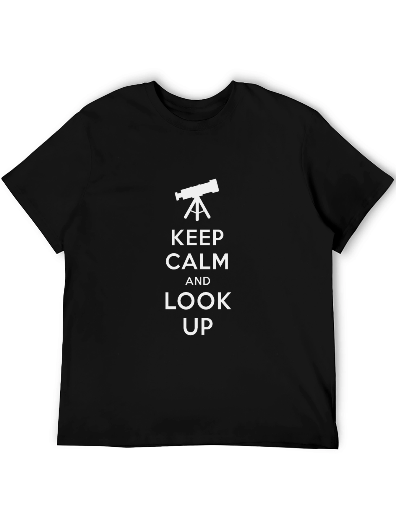 Keep Calm Look Up Telescope Graphic Tee