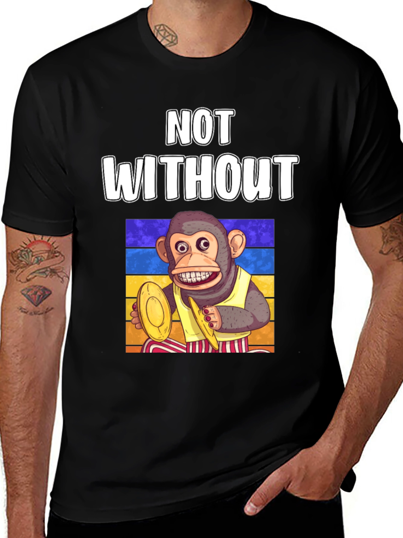Not Without My Monkey T-Shirt Drumming Ape Tee