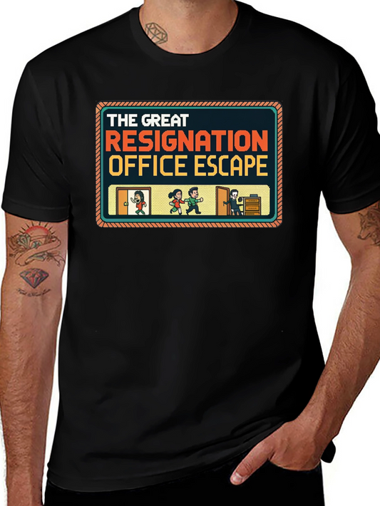 The Great Resignation Office Escape T-Shirt