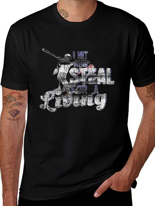 Baseball Fan T-Shirt: I Hit and Steal