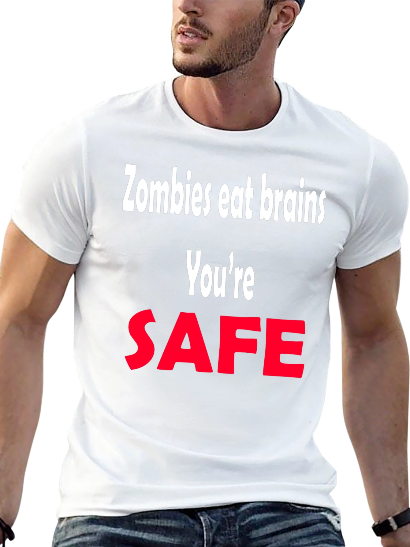 Zombie Humor T-Shirt - Youre Safe Graphic Tee