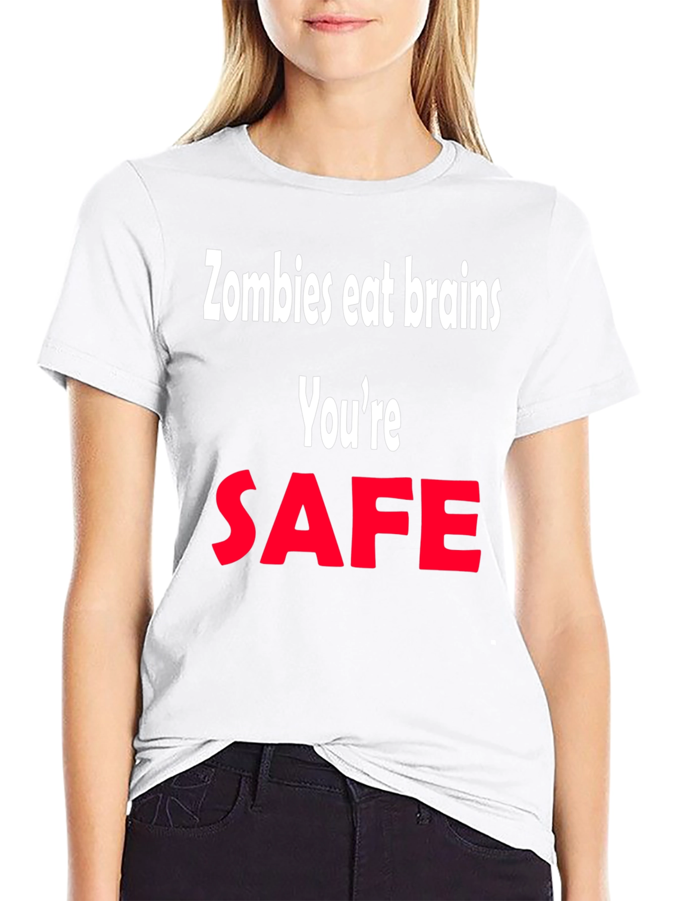 Zombie Humor T-Shirt - Youre Safe Graphic Tee