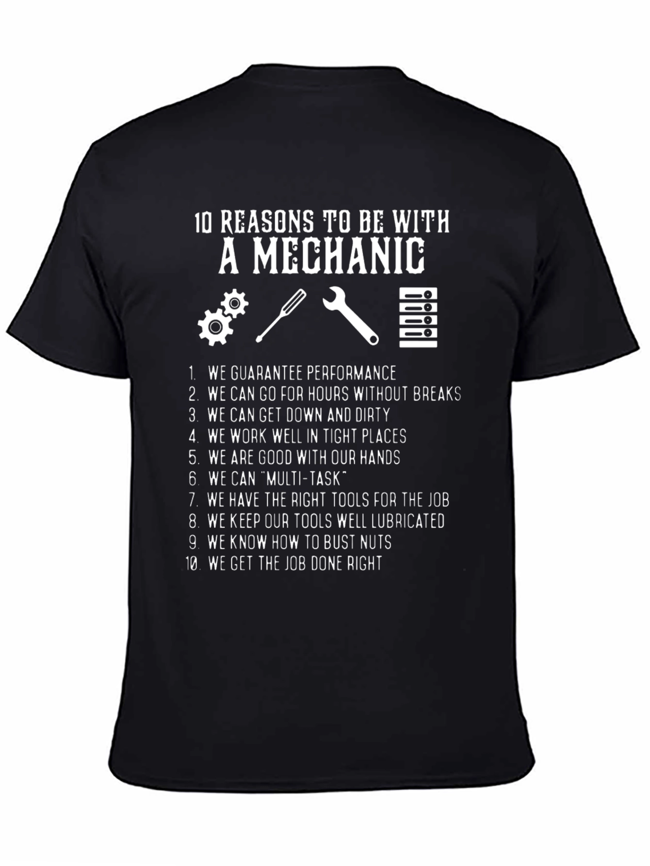 10 Reasons Mechanic T-Shirt - Humorous Gift