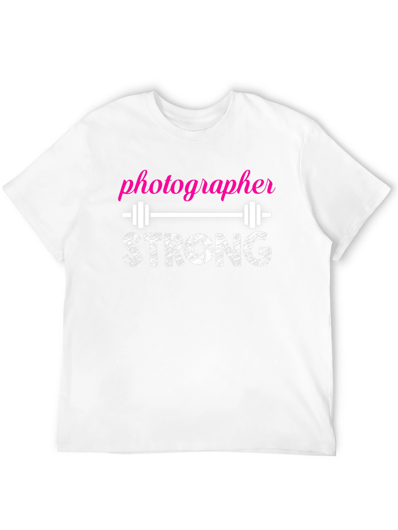 Photographer Strong T-Shirt - Gym Humor Tee