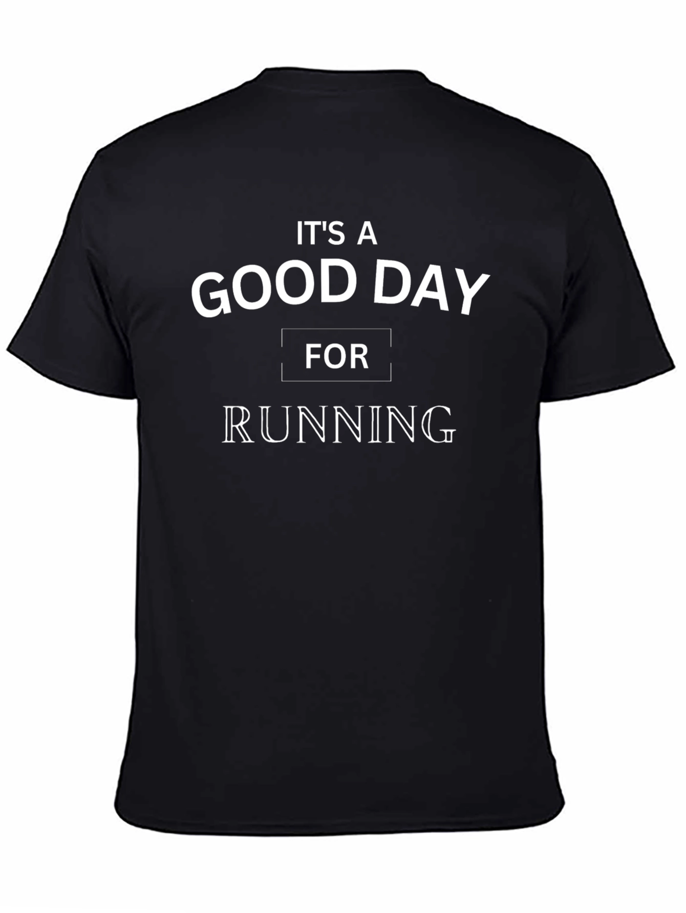 Good Day for Running Black T-Shirt