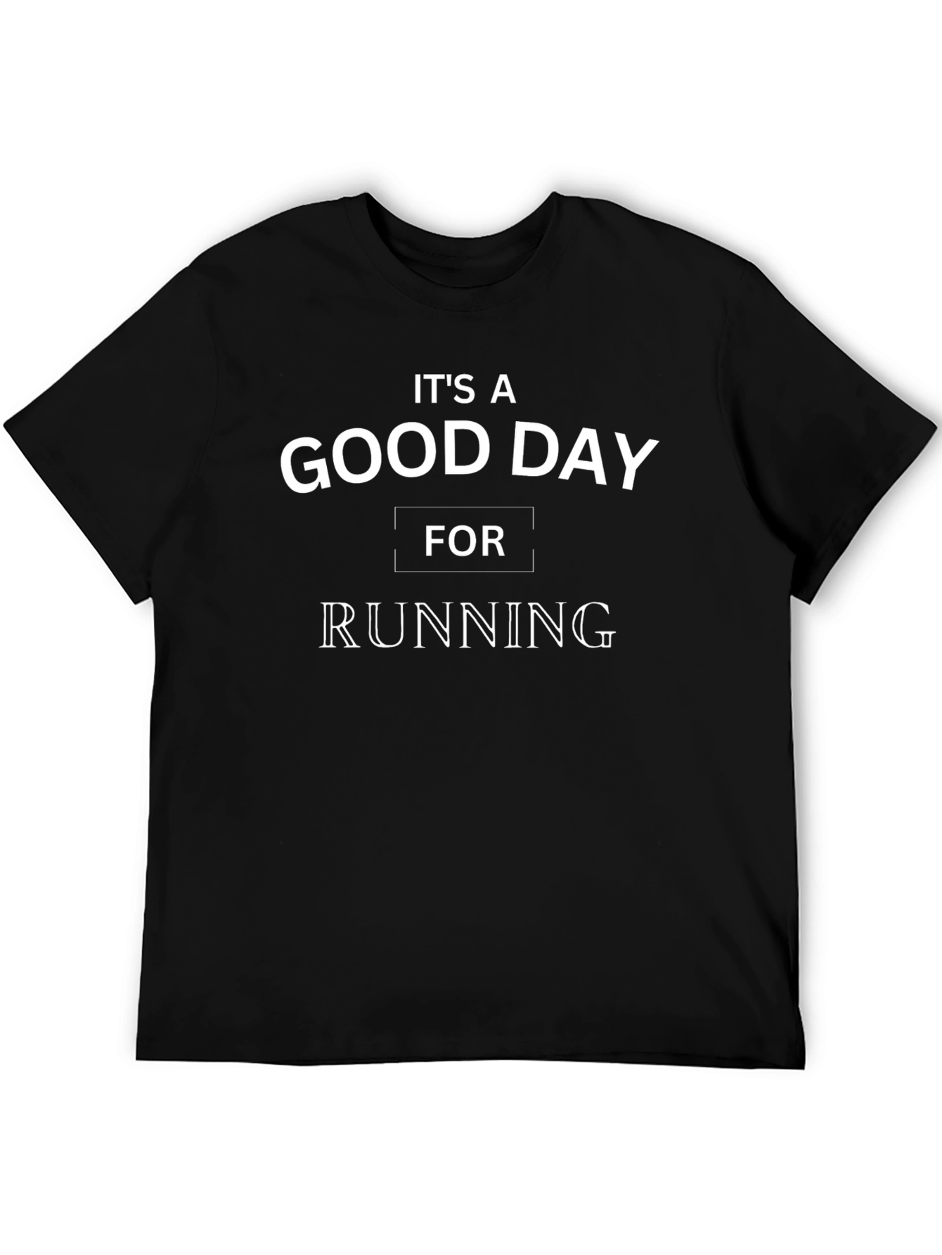 Good Day for Running Black T-Shirt