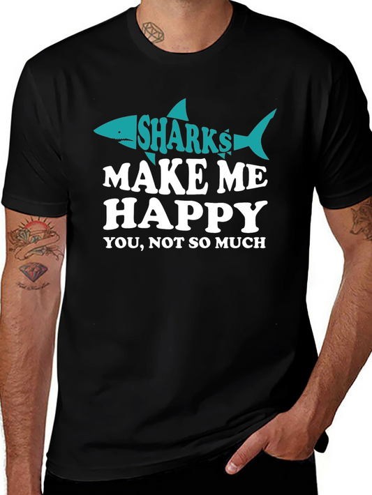 Sharks Make Me Happy Tee