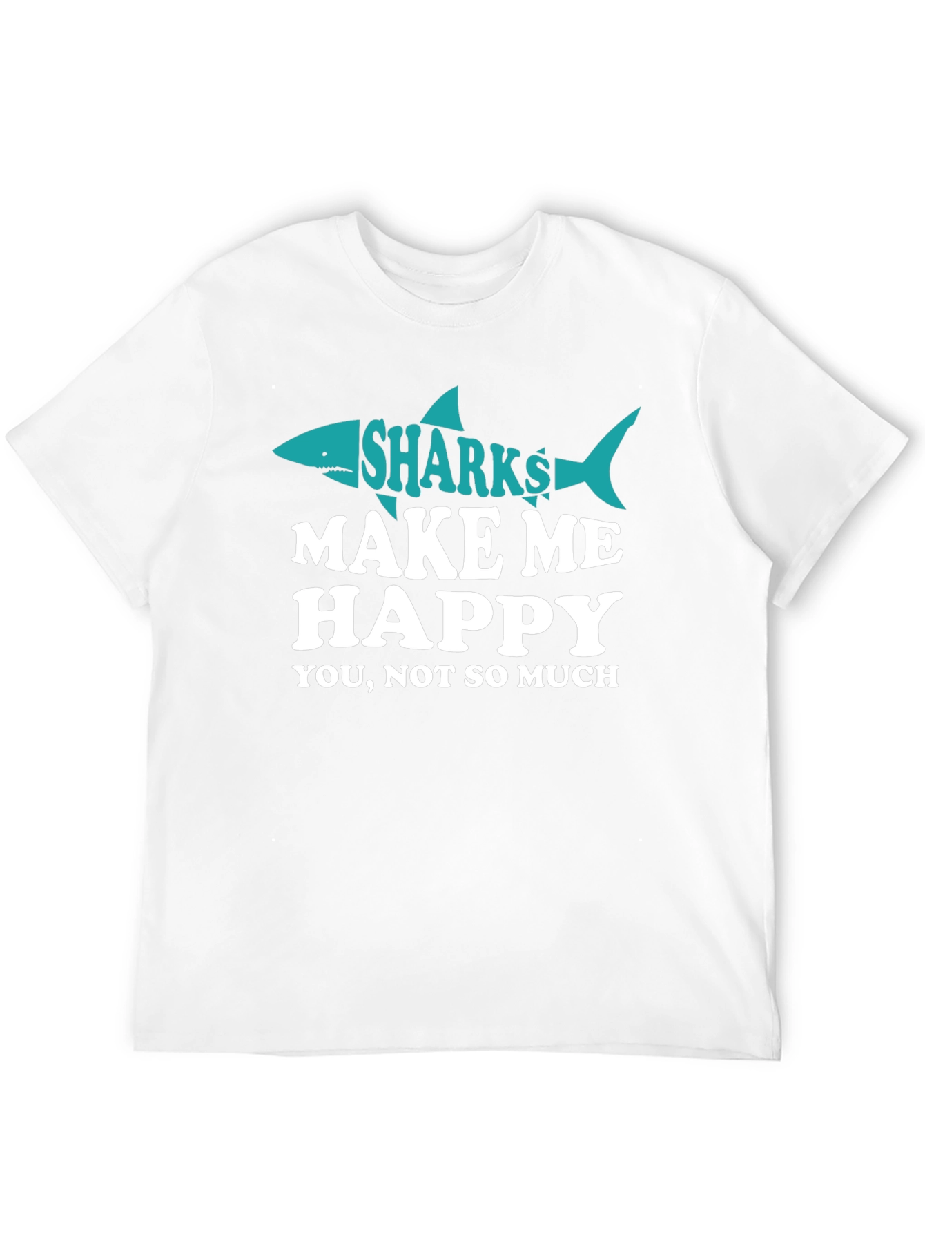 Sharks Make Me Happy Tee