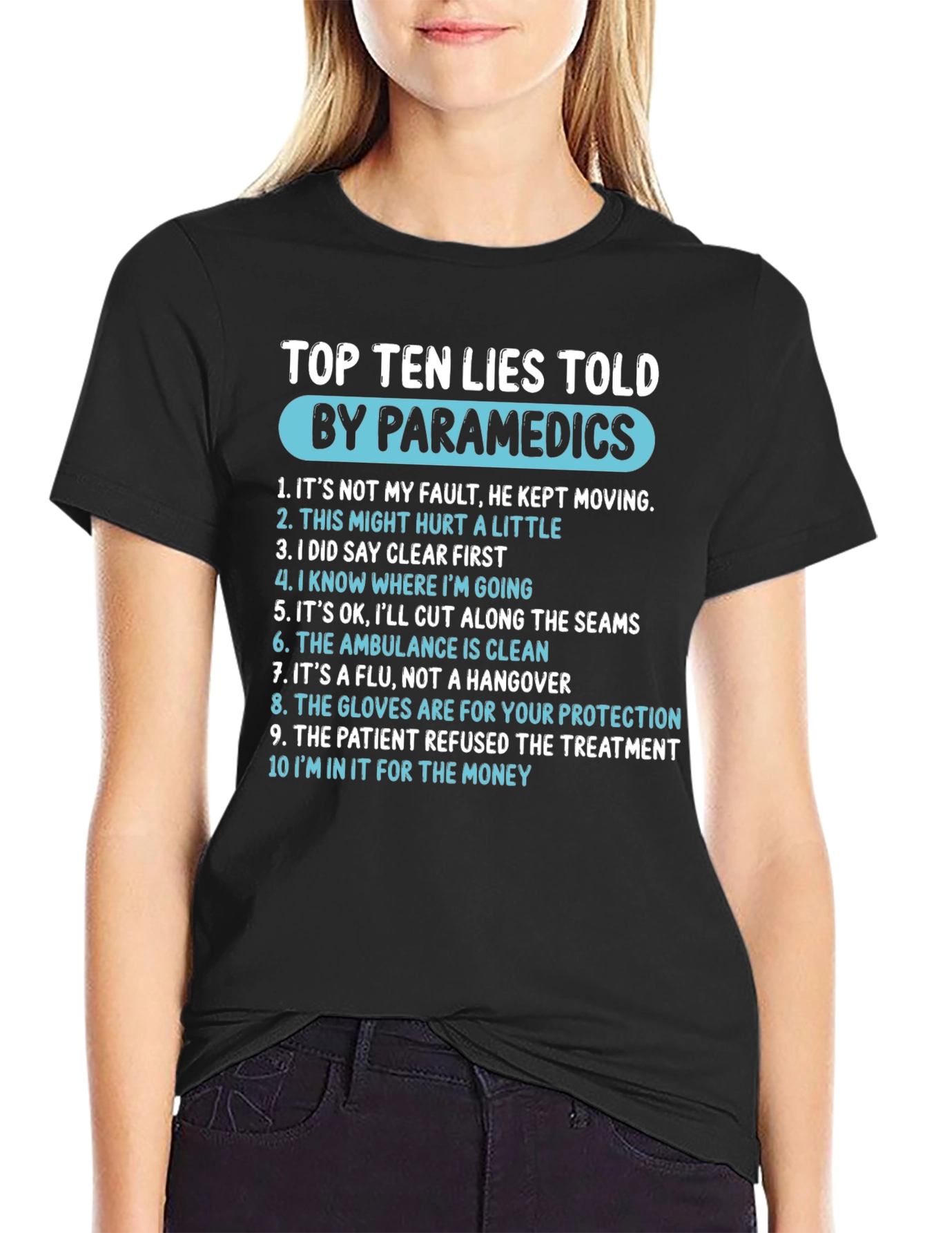 Paramedic Humor T-Shirt - Top Ten Lies