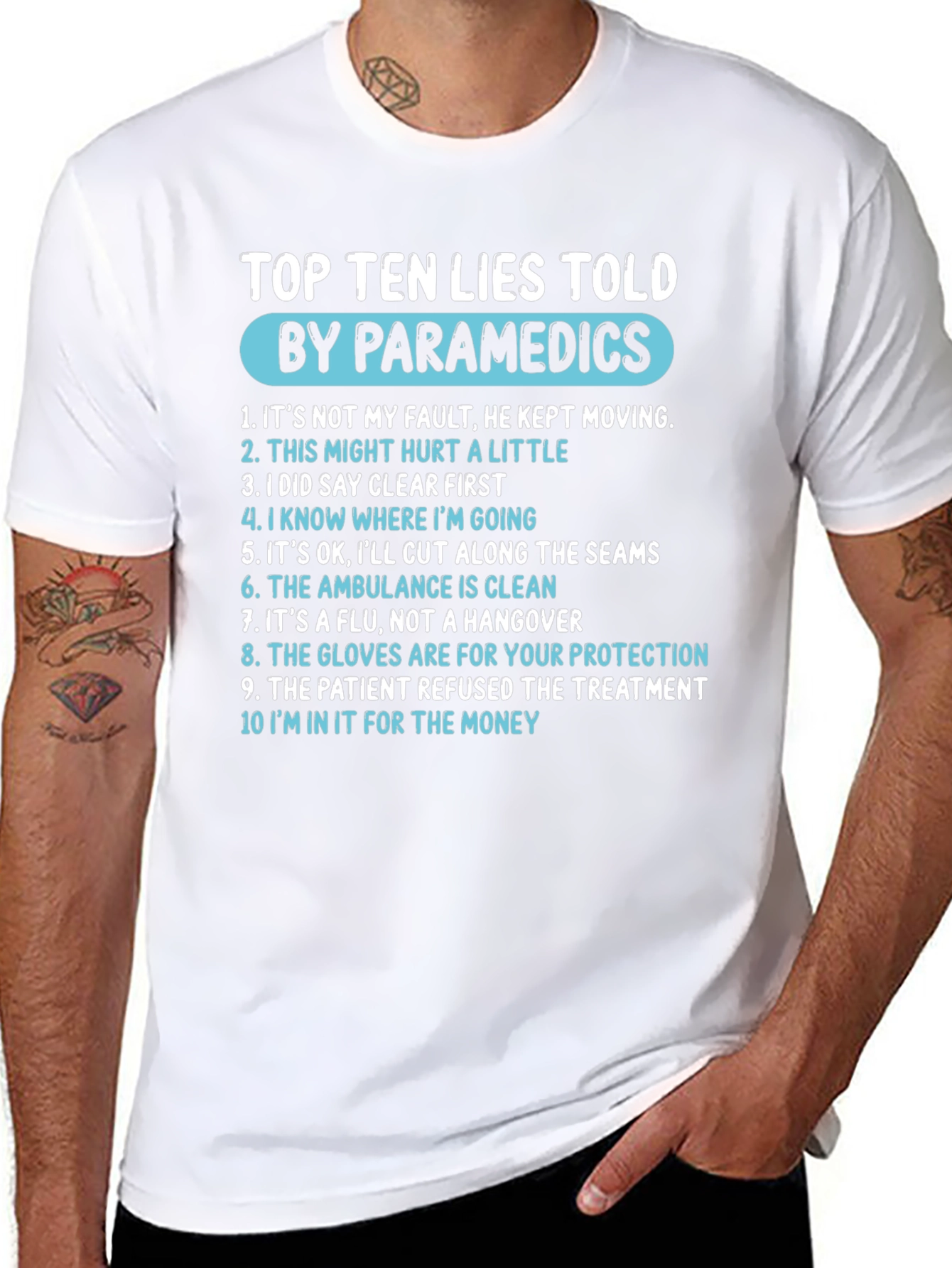 Paramedic Humor T-Shirt - Top Ten Lies