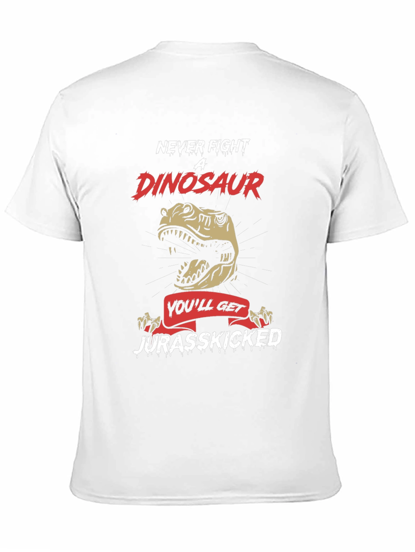 Never Fight Dinosaur T-Shirt - Jurassic Pun