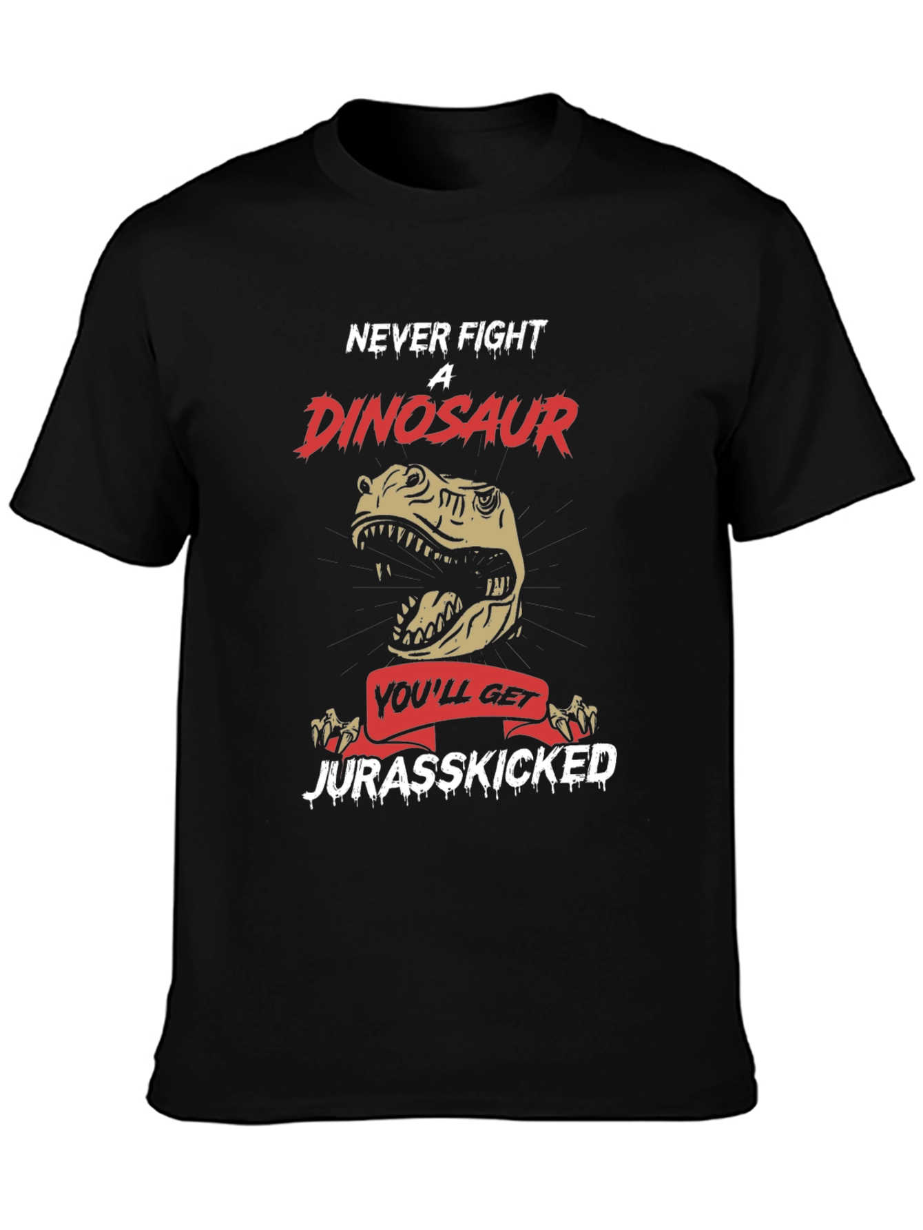 Never Fight Dinosaur T-Shirt - Jurassic Pun