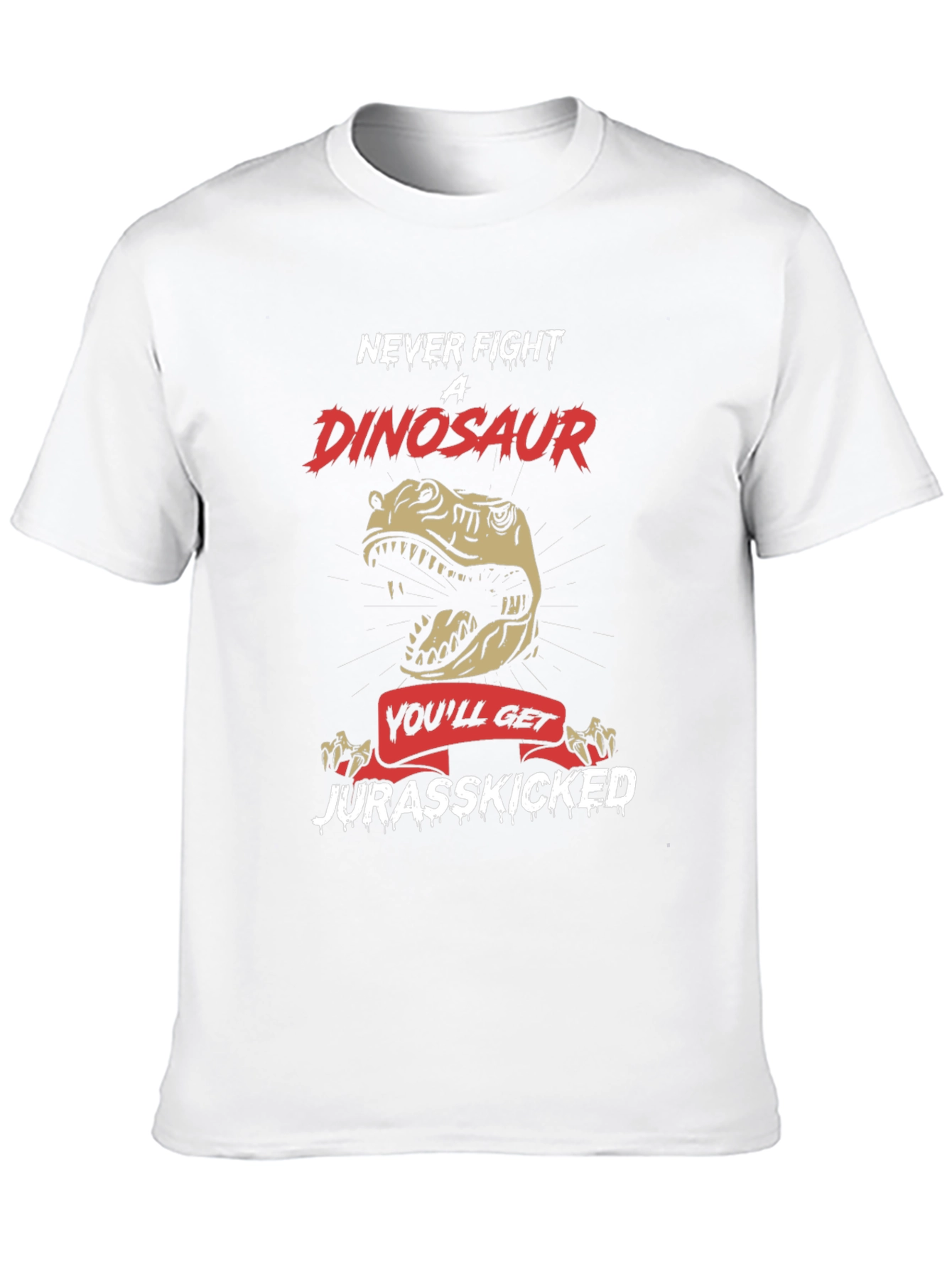 Never Fight Dinosaur T-Shirt - Jurassic Pun