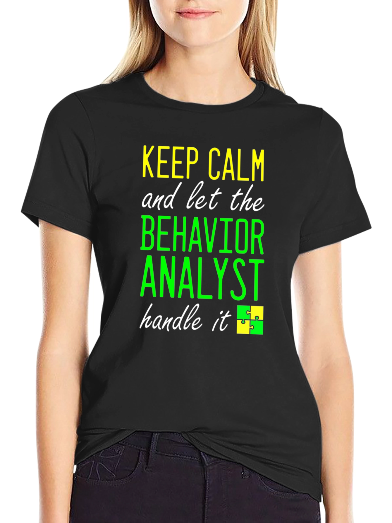 Keep Calm Behavior Analyst T-Shirt