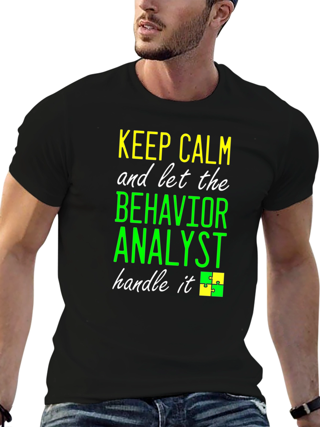 Keep Calm Behavior Analyst T-Shirt