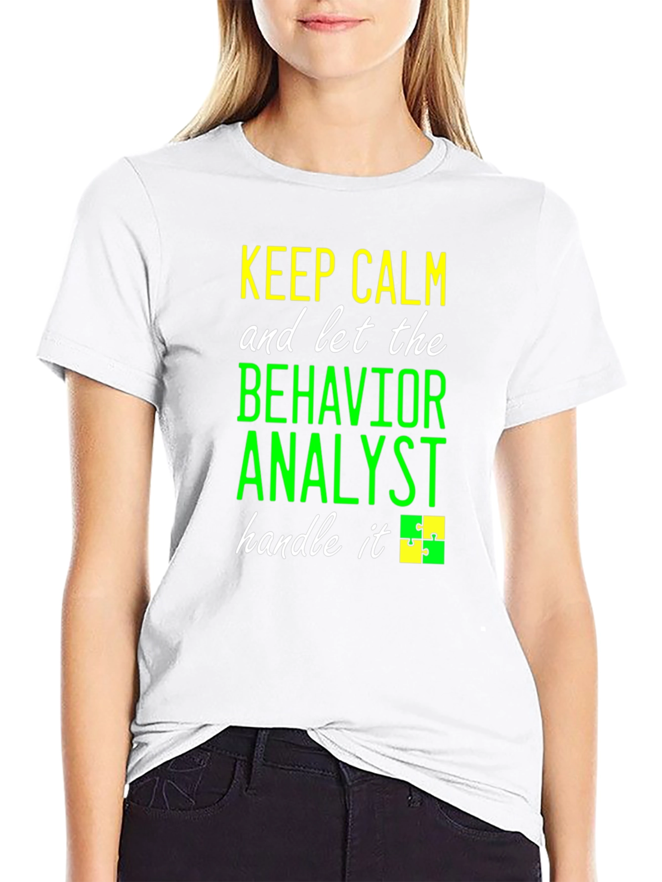 Keep Calm Behavior Analyst T-Shirt