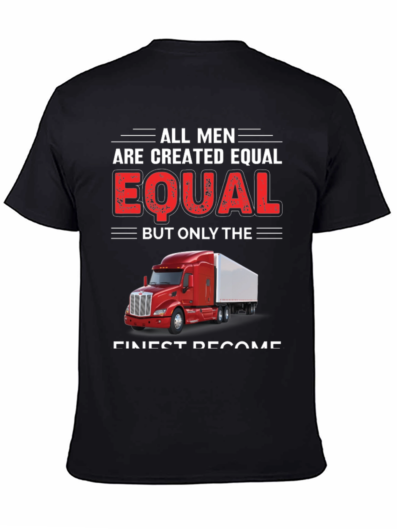Trucker Pride T-Shirt - All Men Are Created Equal