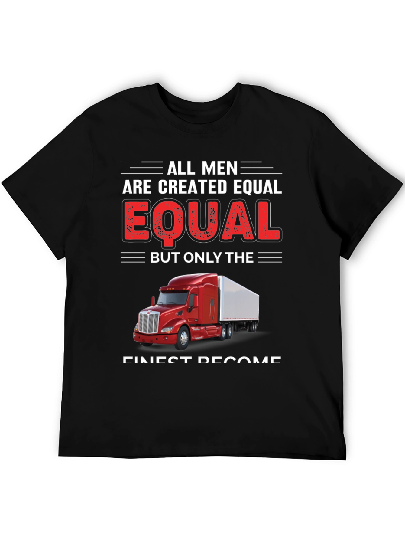 Trucker Pride T-Shirt - All Men Are Created Equal