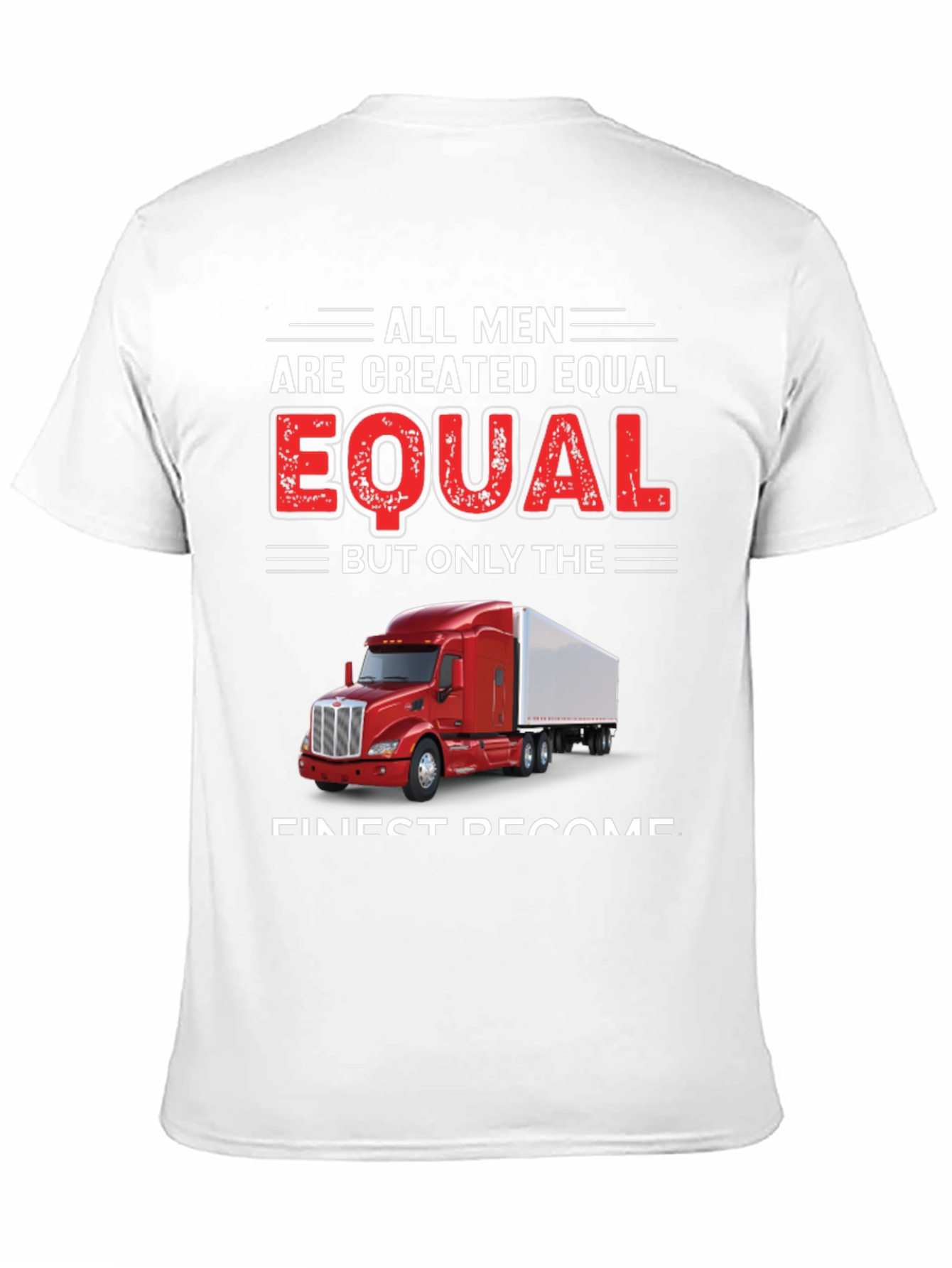 Trucker Pride T-Shirt - All Men Are Created Equal