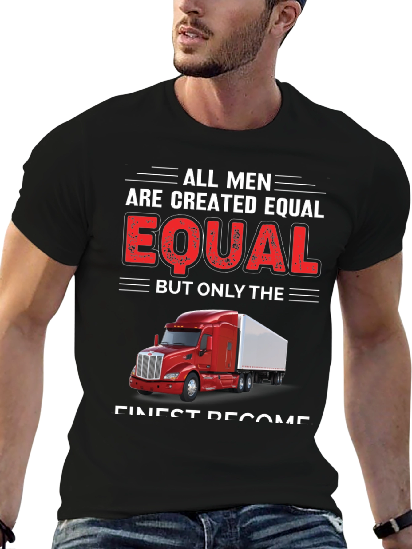 Trucker Pride T-Shirt - All Men Are Created Equal