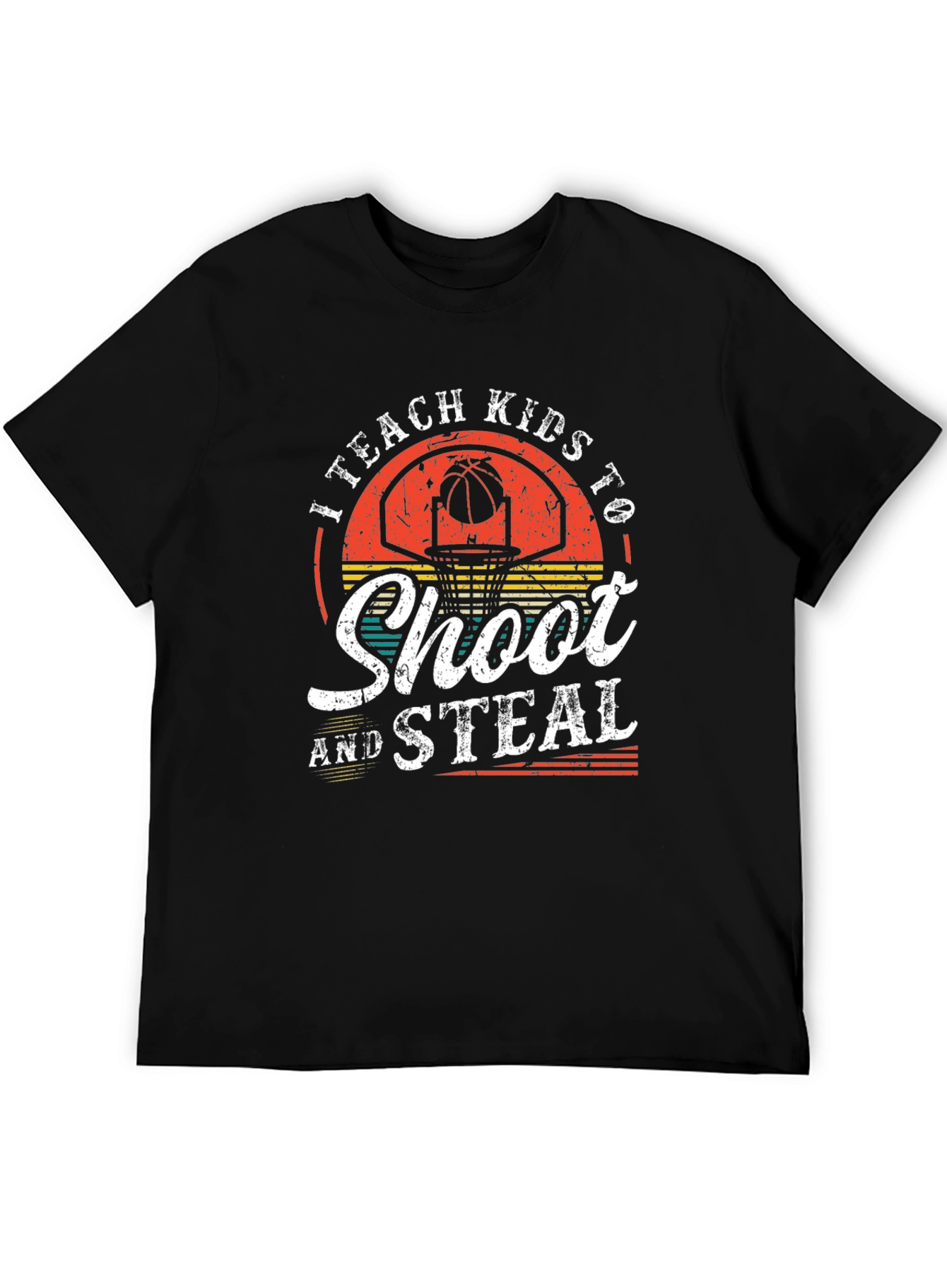 I Teach Kids To Shoot & Steal Basketball T-Shirt
