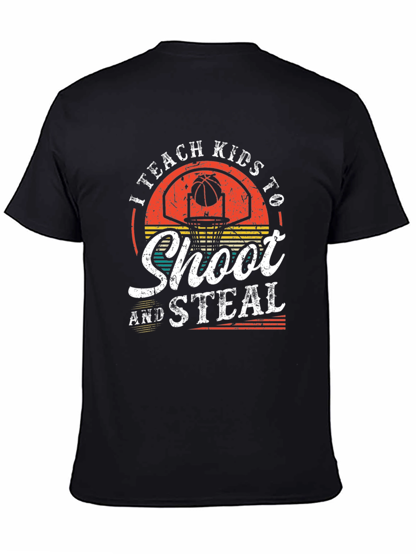 I Teach Kids To Shoot & Steal Basketball T-Shirt