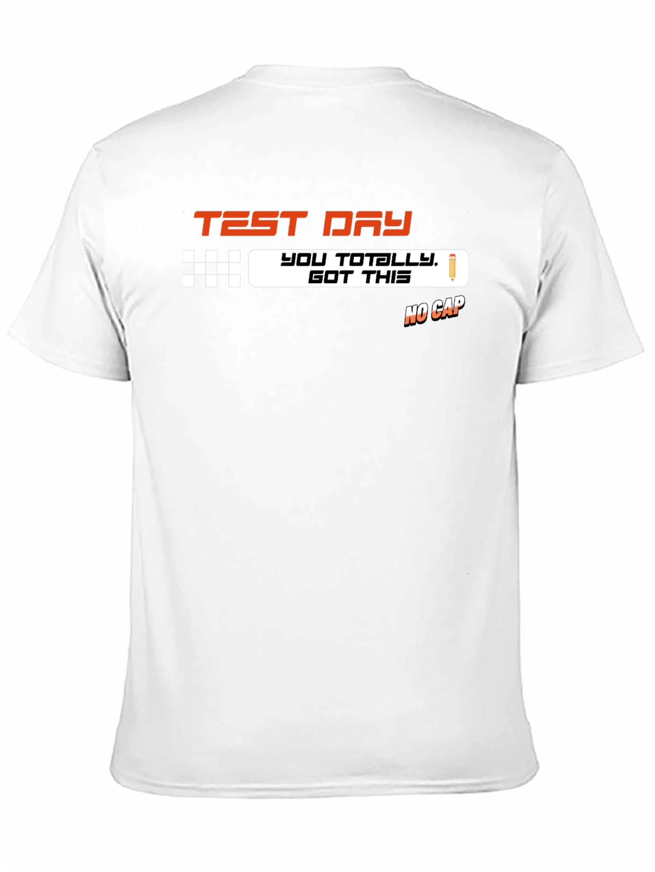 Test Day You Got This T-Shirt