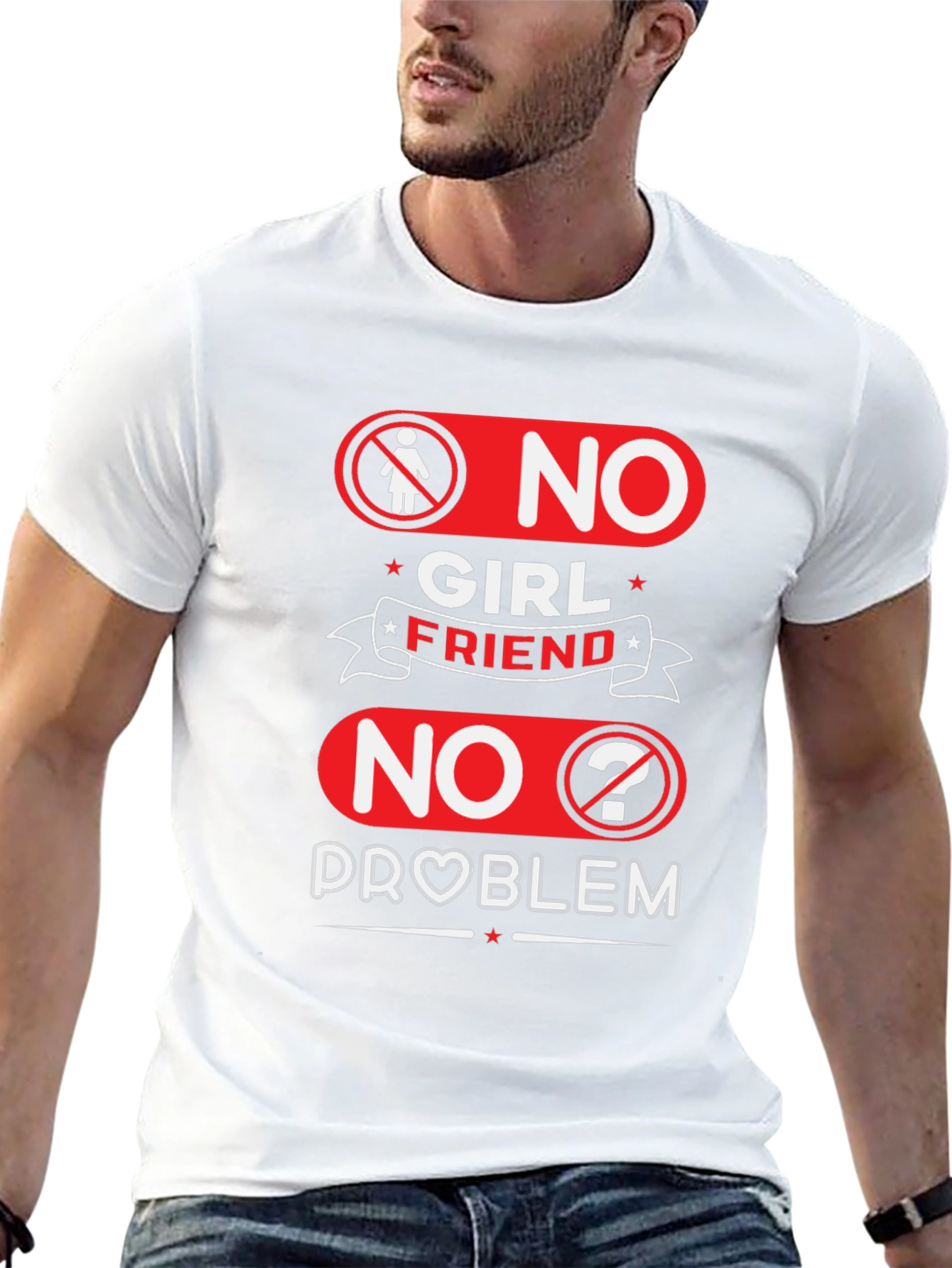 No Girlfriend No Problem Funny Graphic Tee