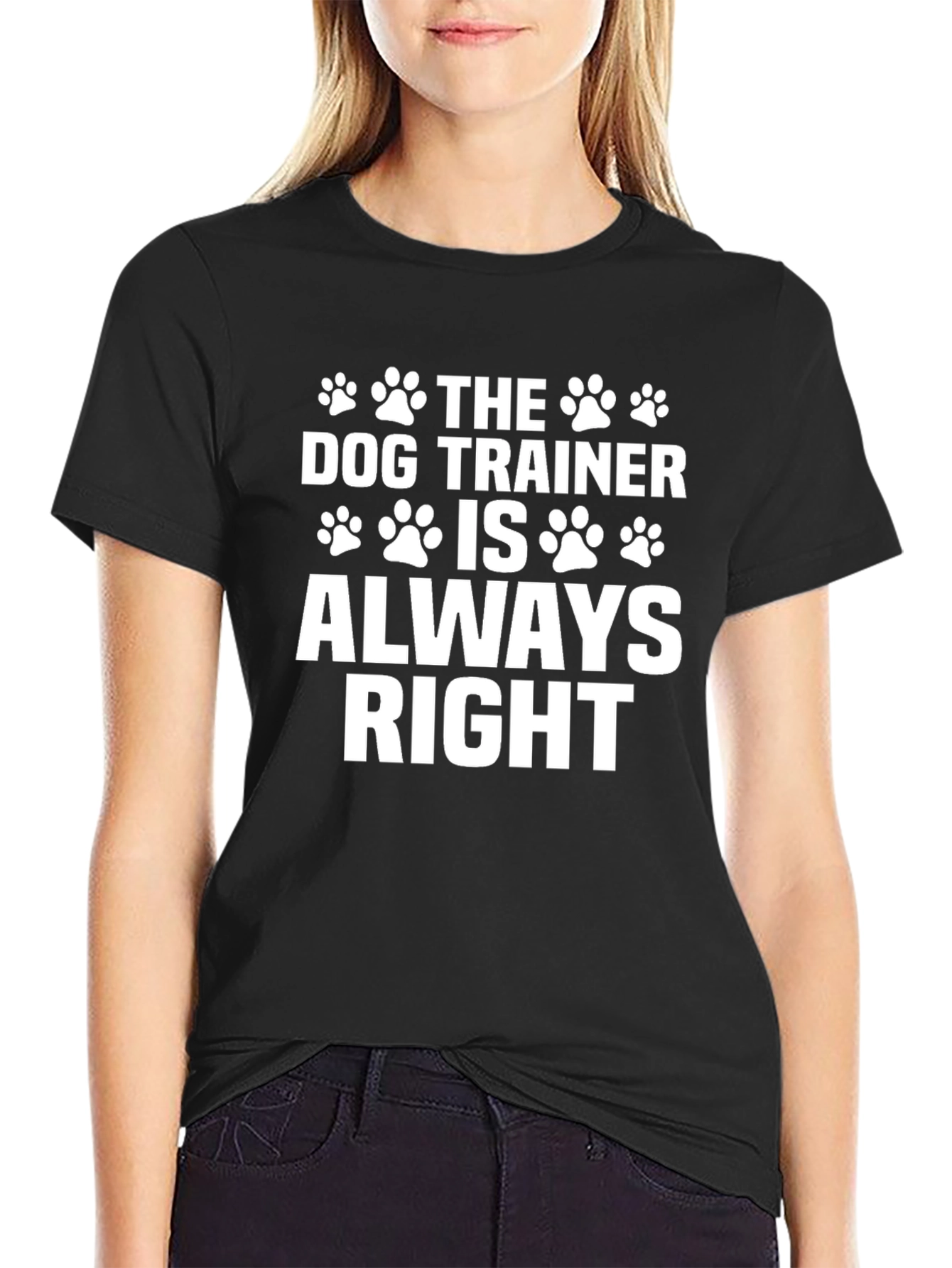 Dog Trainer Always Right T-Shirt