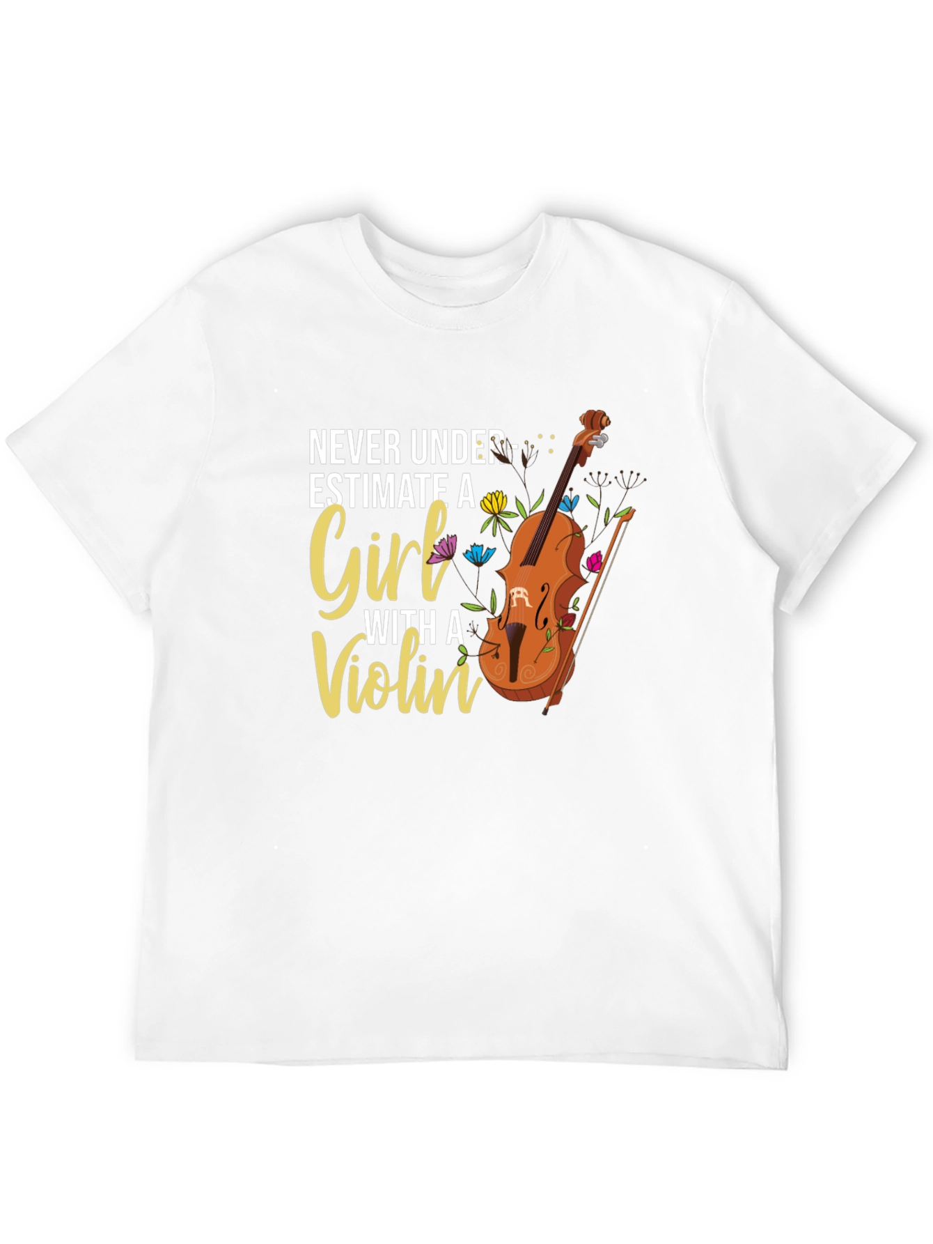 Never Underestimate A Girl With a Violin Graphic T-Shirt
