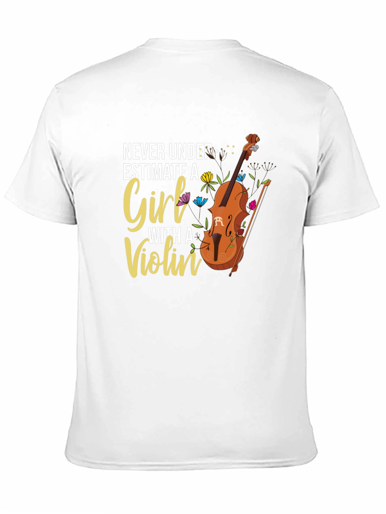 Never Underestimate A Girl With a Violin Graphic T-Shirt