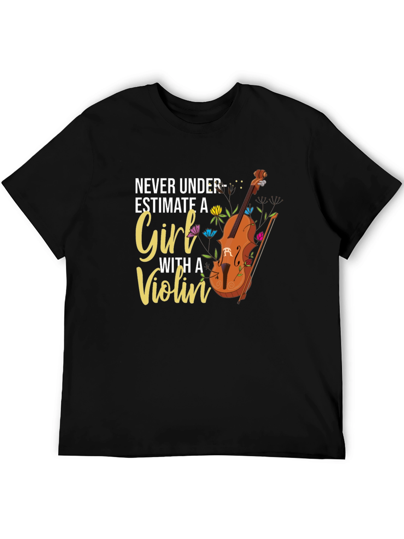 Never Underestimate A Girl With a Violin Graphic T-Shirt
