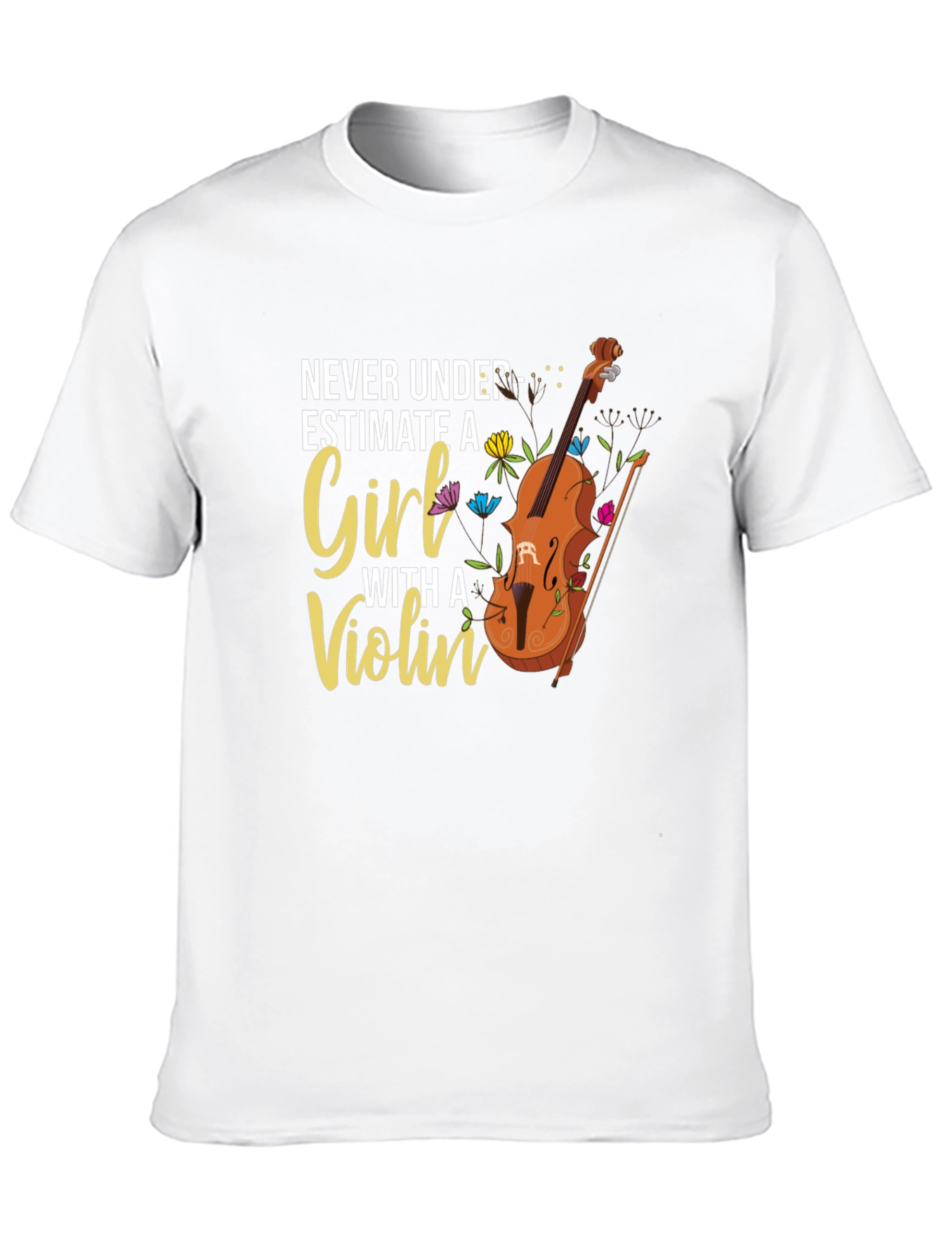 Never Underestimate A Girl With a Violin Graphic T-Shirt