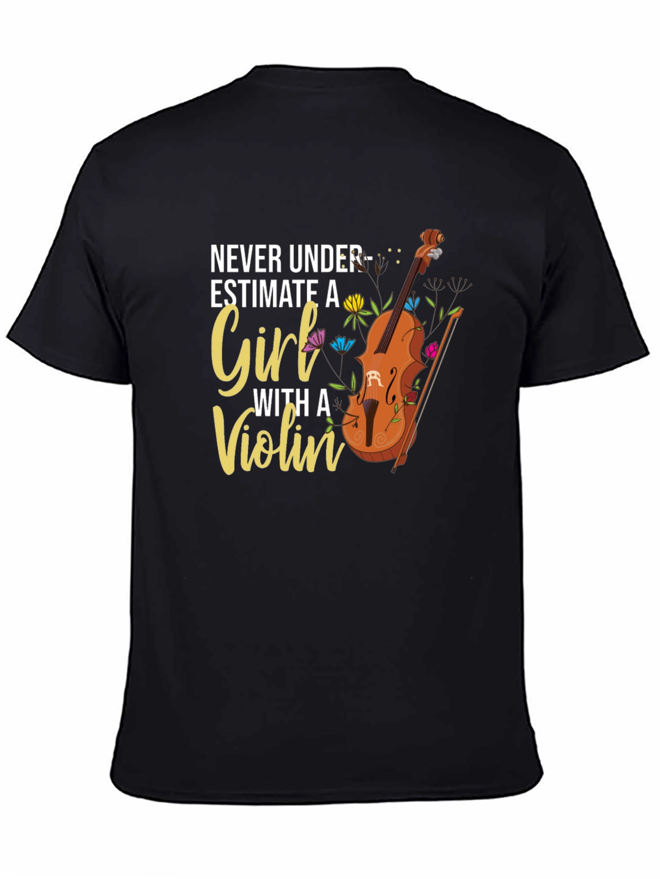 Never Underestimate A Girl With a Violin Graphic T-Shirt