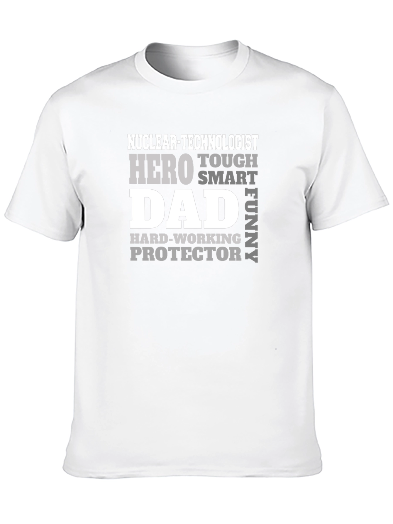 Nuclear Technologist Dad T-Shirt