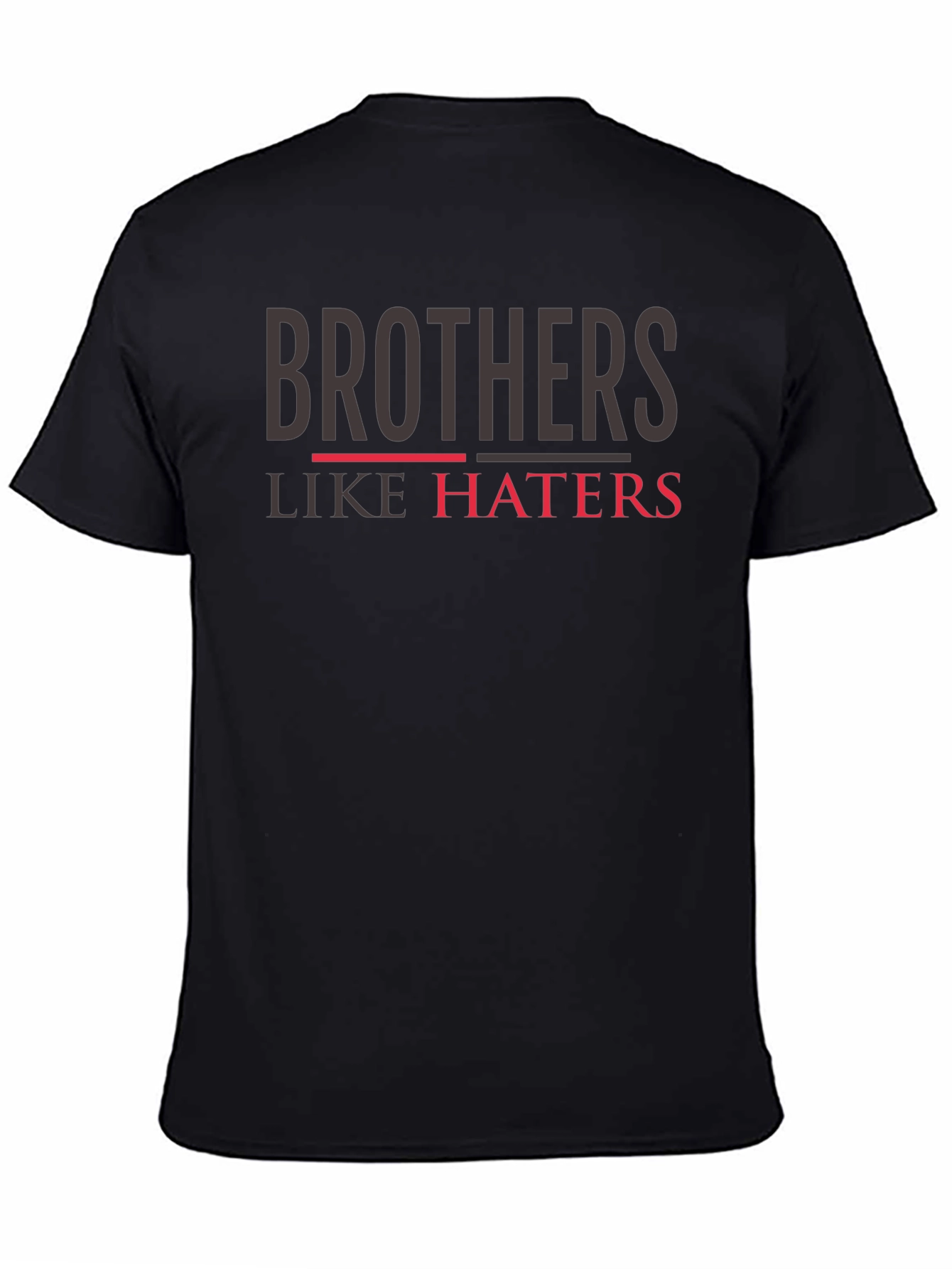 Brothers Like Haters Graphic T-Shirt