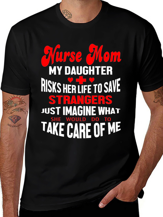 Nurse Mom Daughter T-Shirt - Heroic Appreciation