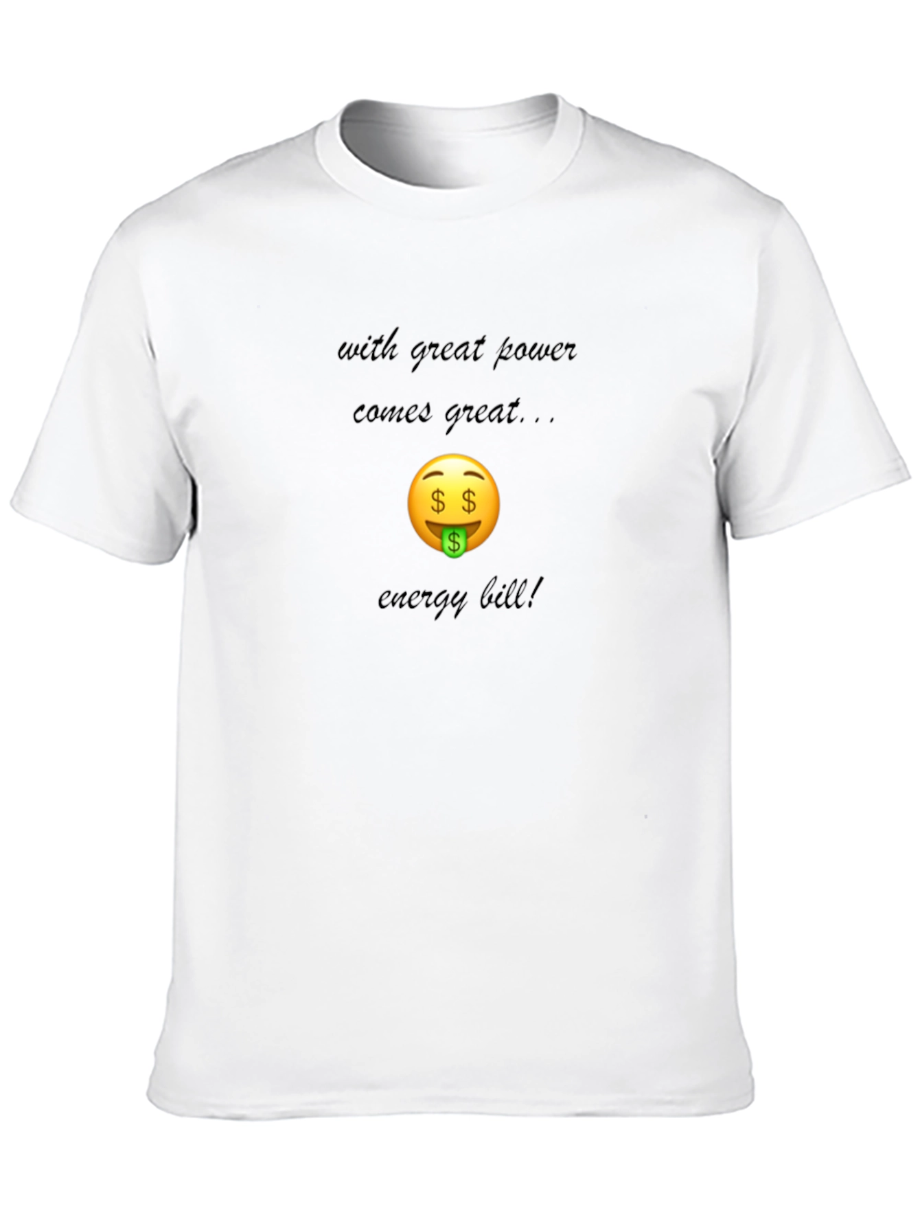 Funny Energy Bill T-Shirt