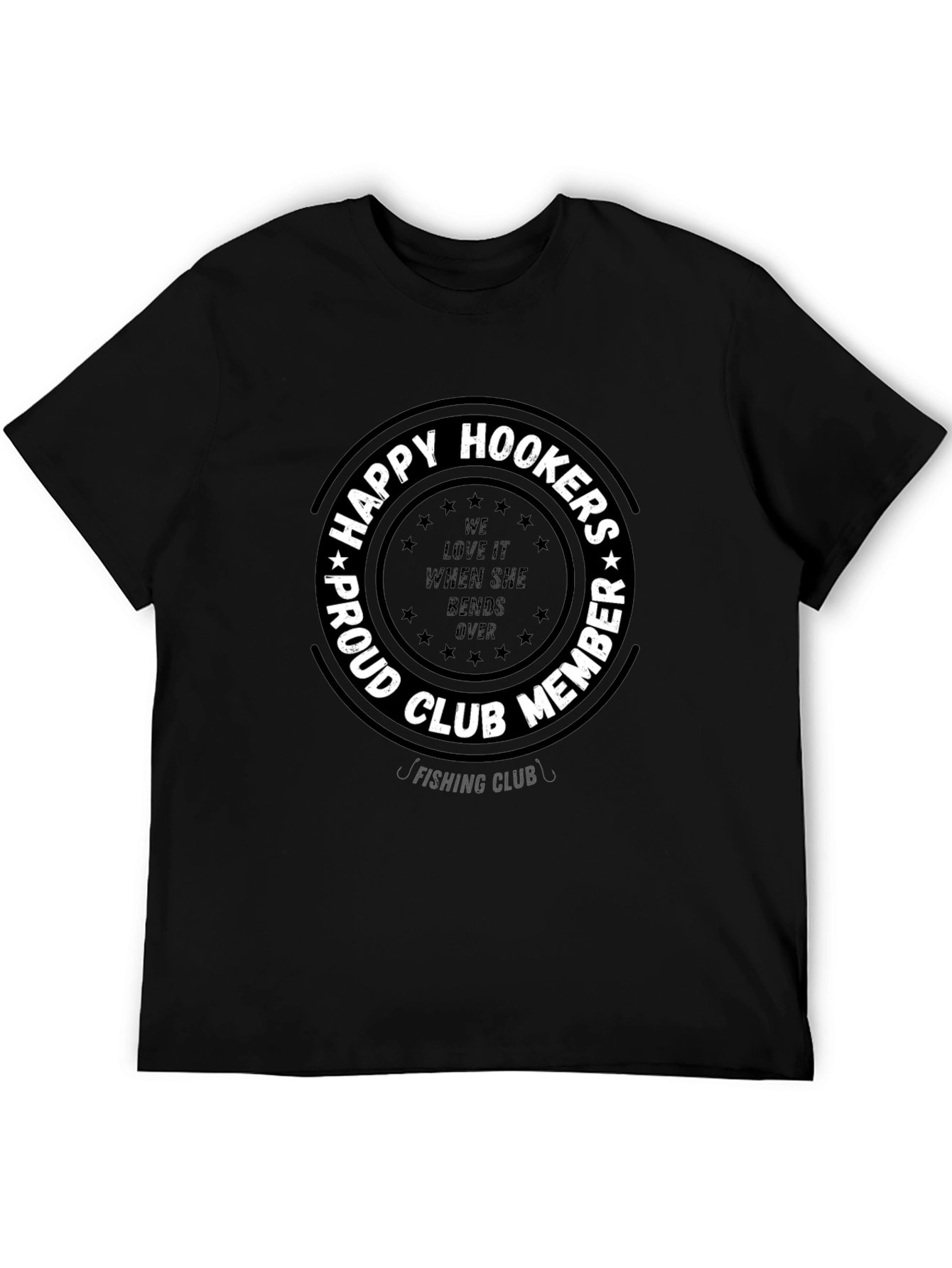 Happy Hookers Proud Club Member Fishing T-Shirt