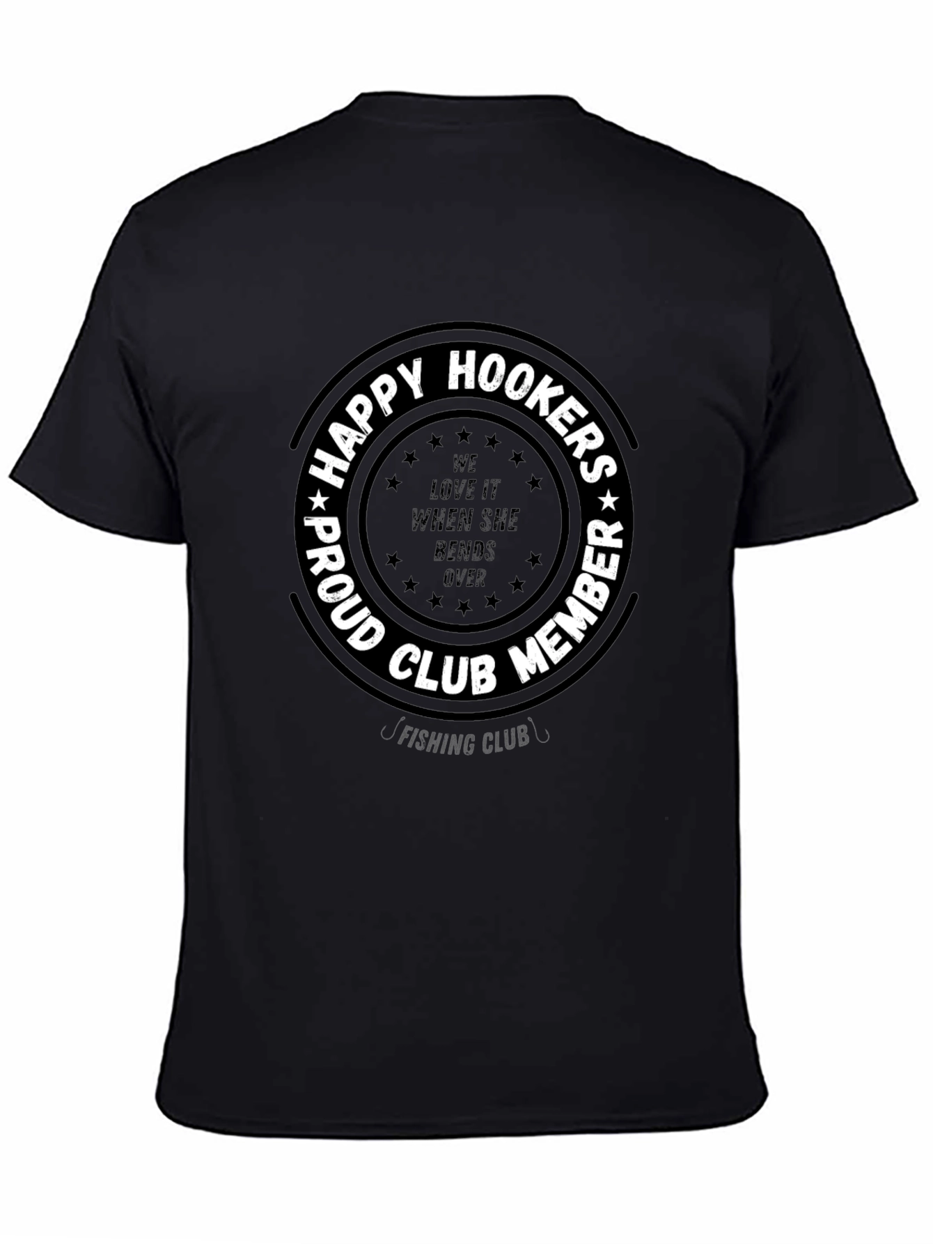 Happy Hookers Proud Club Member Fishing T-Shirt