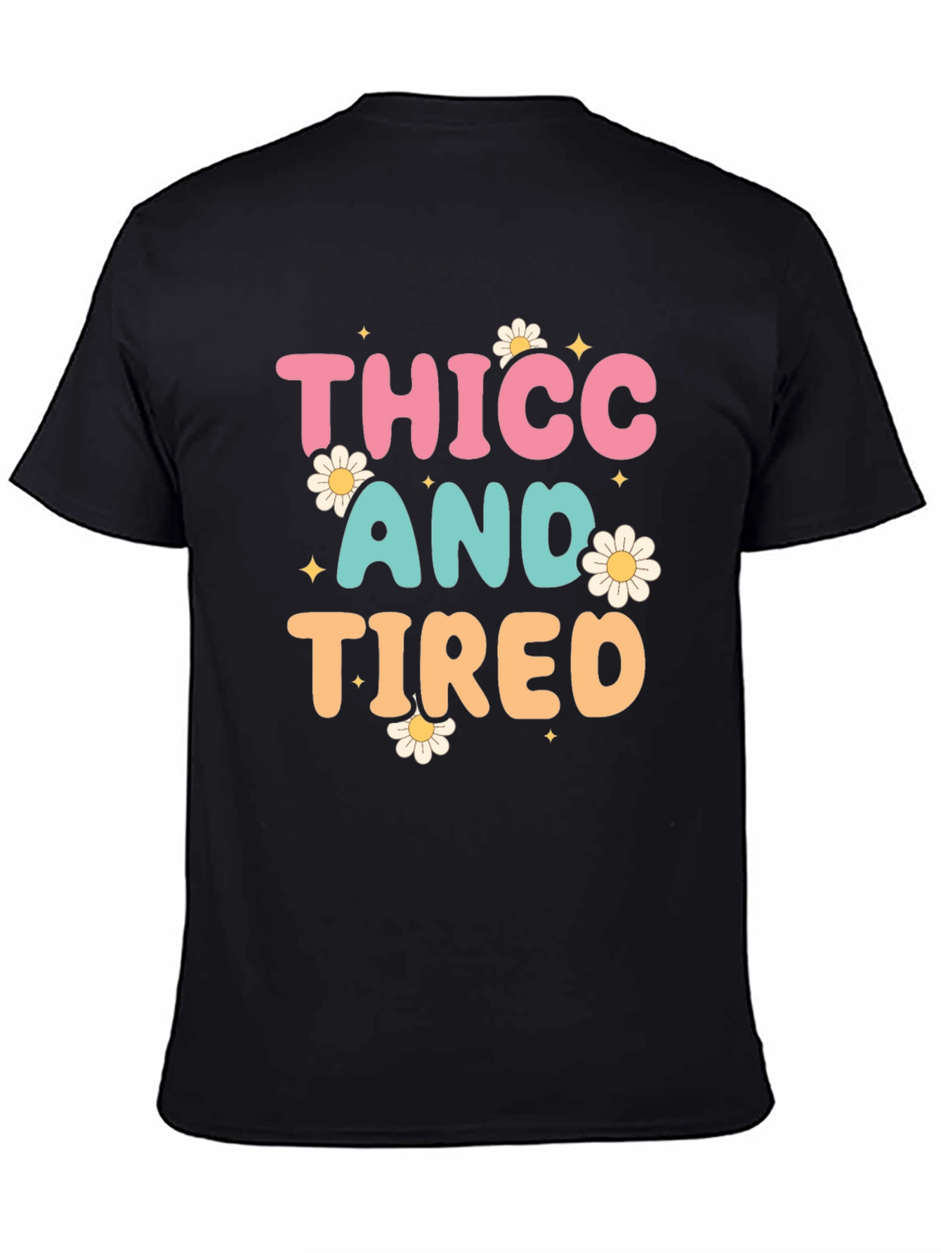 Thicc and Tired Graphic T-Shirt