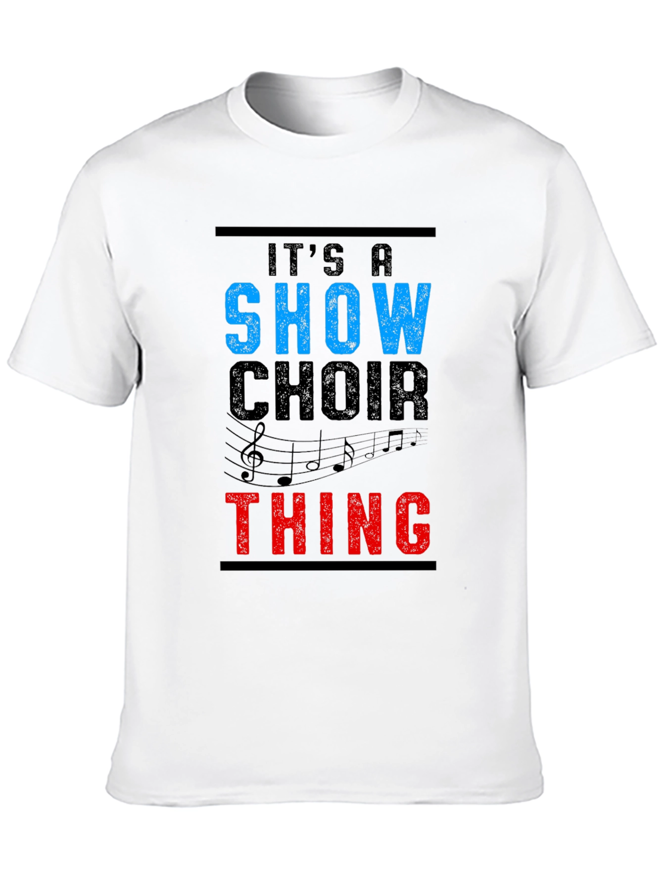 Show Choir Thing T-Shirt - Black Graphic Tee