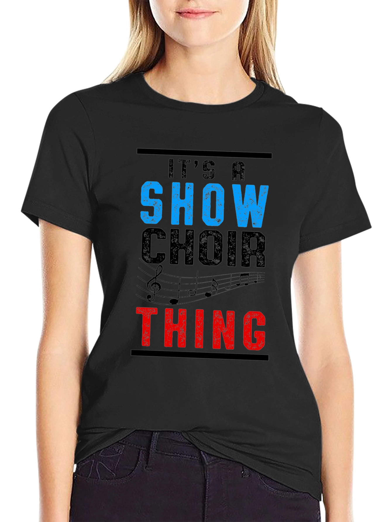 Show Choir Thing T-Shirt - Black Graphic Tee