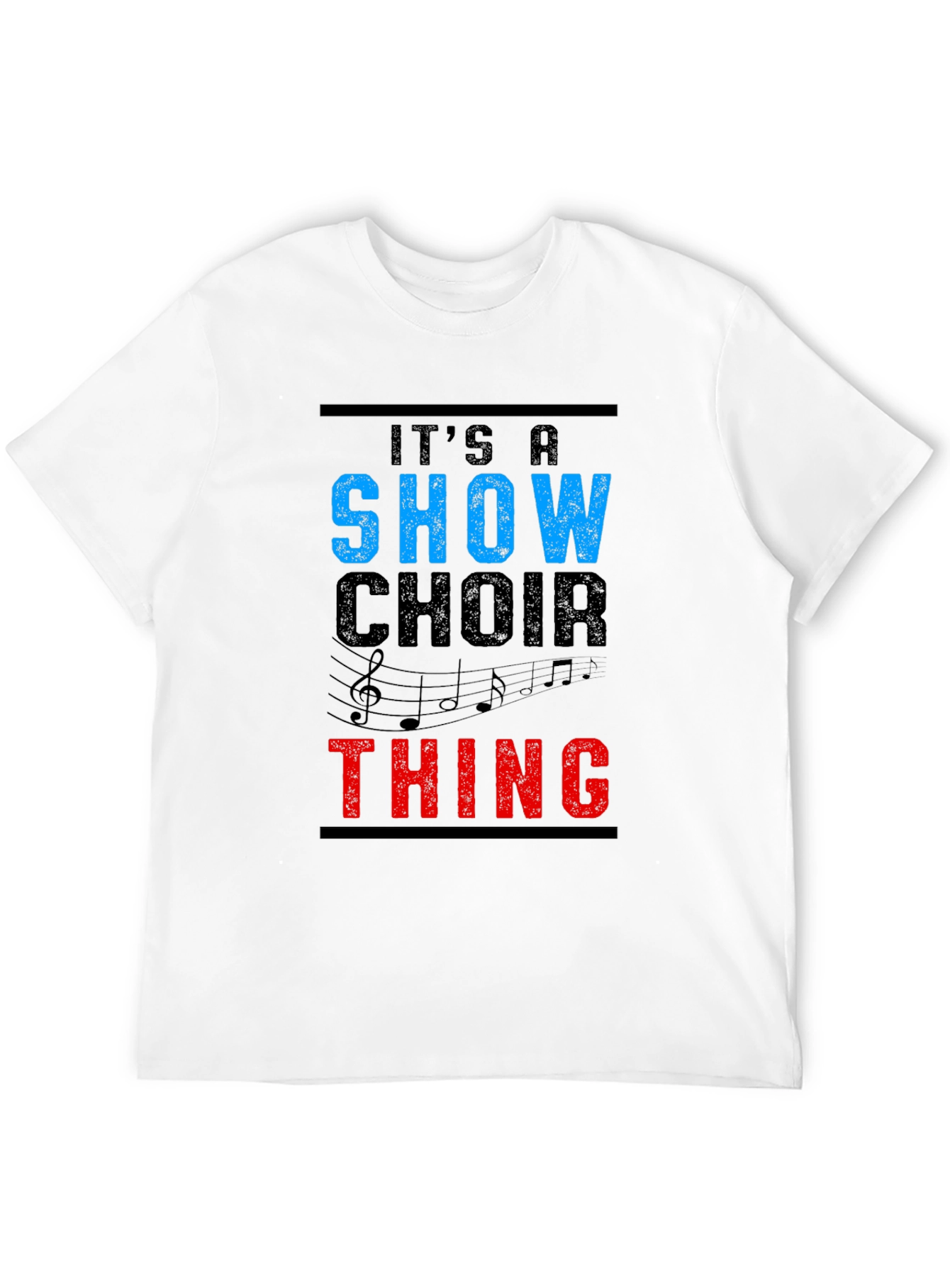 Show Choir Thing T-Shirt - Black Graphic Tee