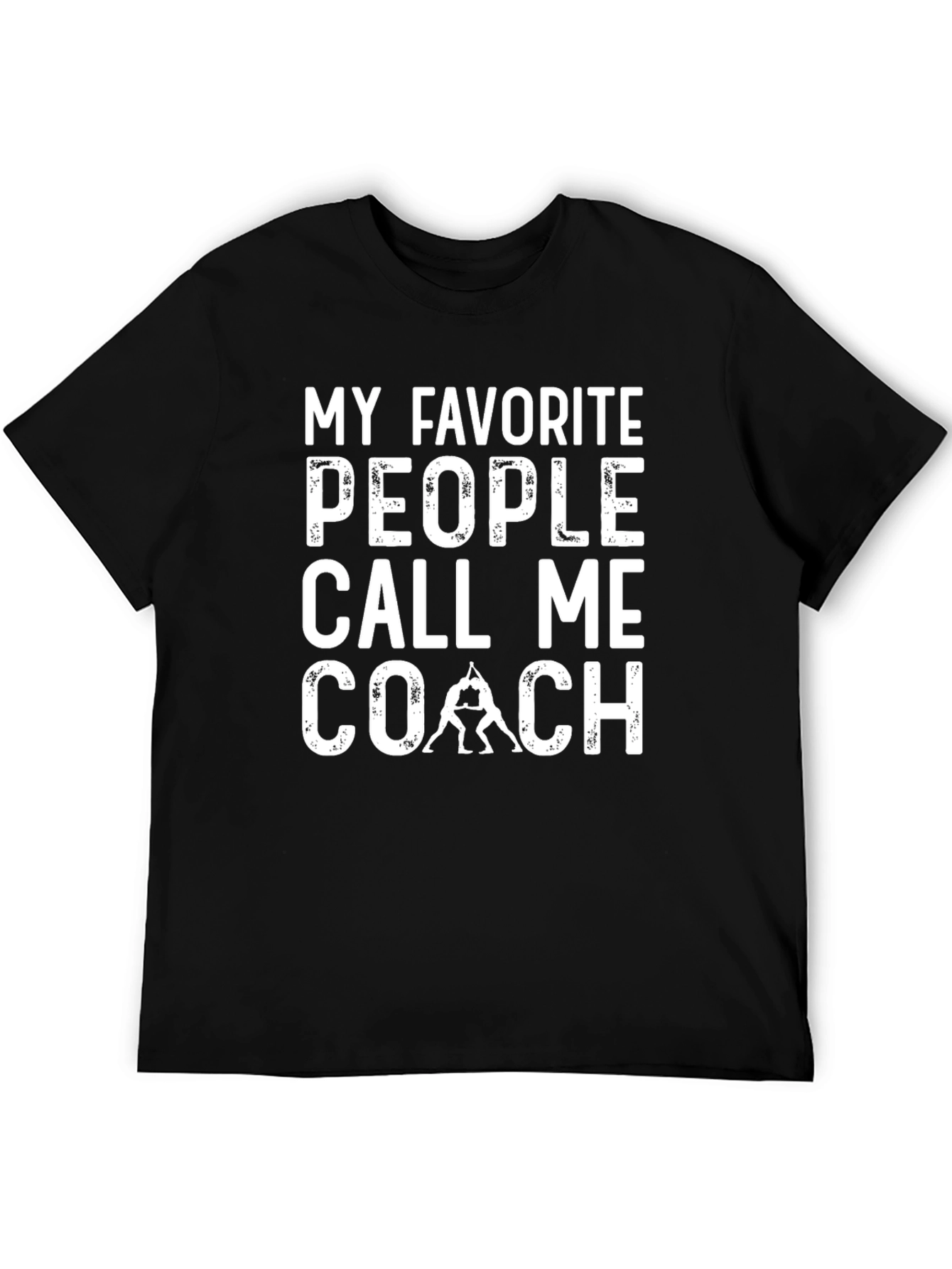 My Favorite People Call Me Coach T-Shirt