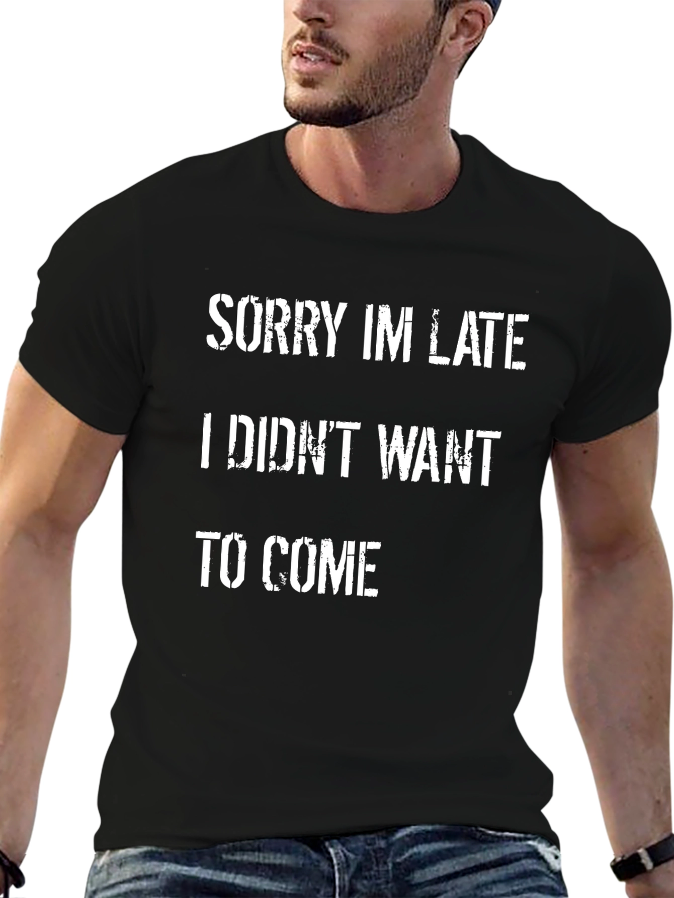 Sorry Im Late Funny Graphic Tee