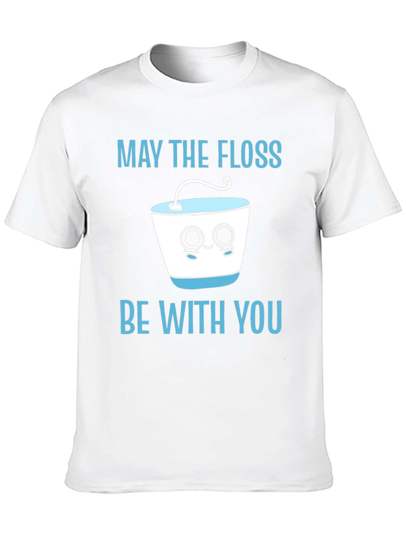 May The Floss Be With You Funny Dental T-Shirt