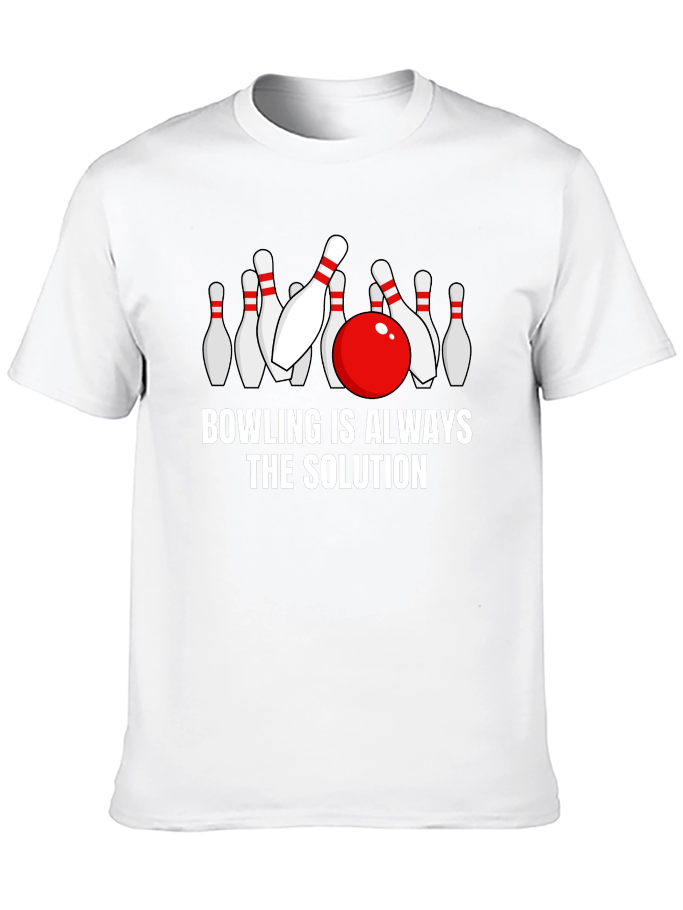 Bowling is Always the Solution T-Shirt